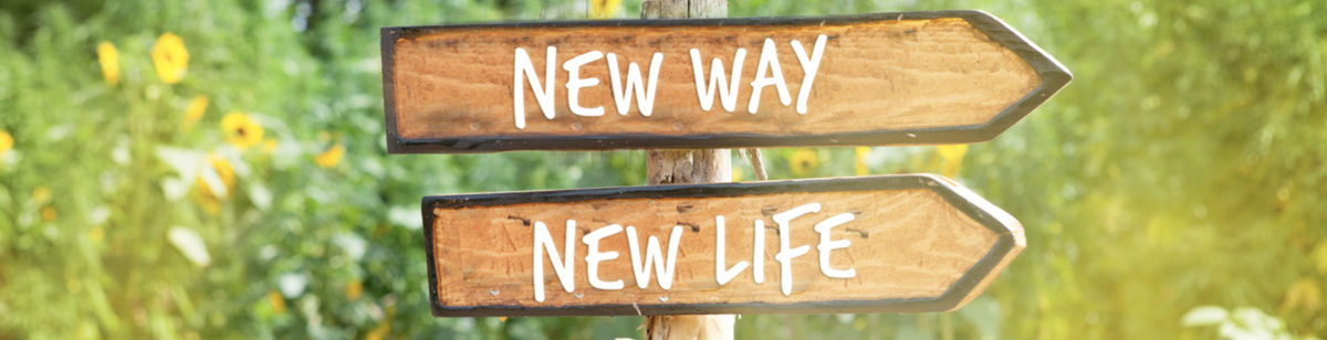 "New Way, New Life" road signs remind us to start over after 50