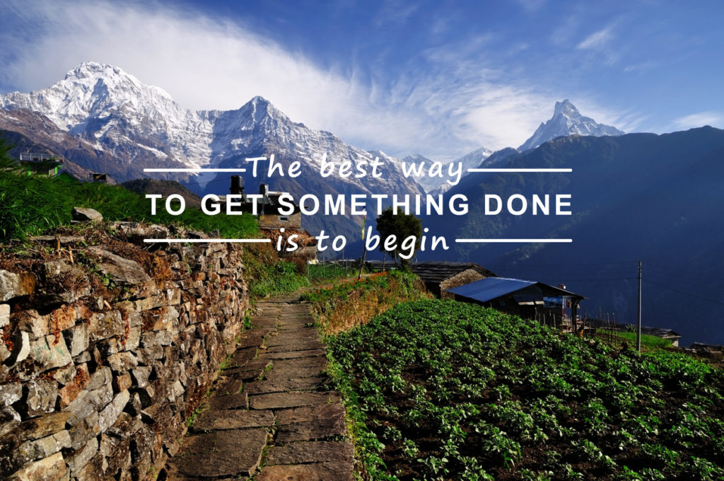 Motivational post to get your new life started now. "The best way to get something done is to begin."